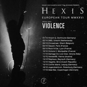 Hexis Tickets, Tour Dates and Concerts