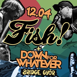 Fish! Tickets, Tour Dates and Concerts