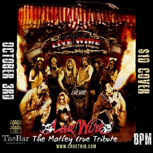 Live Wire - The Motley Crue Tribute: Live Wire- The Motley Crue Tribute at THE BAR (Formerly Molnars)