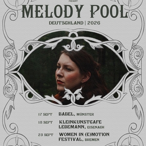 Melody Pool Tickets, Tourdaten und Konzerte