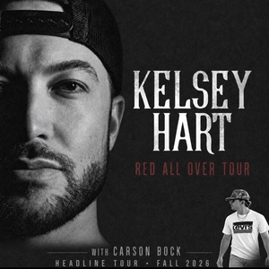 Ingressos, Datas da Turnê e Shows de Kelsey Hart