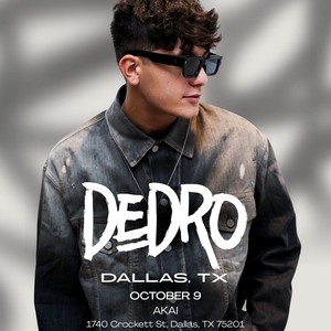 DEDRO Tickets, Tour Dates and Concerts