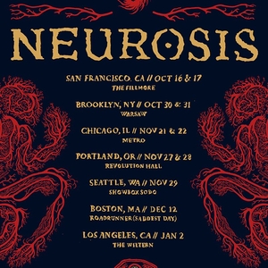 Neurosis Tickets, Tour Dates and Concerts