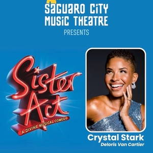 AZ Central Events - Crystal Stark: SISTER ACT presented by Saguaro City Music Theatre