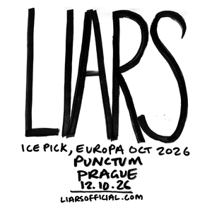 Liars Tickets, Tour Dates and Concerts
