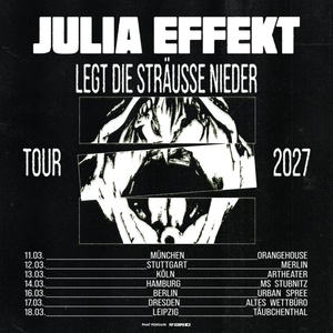 Julia Effekt Tickets, Tour Dates and Concerts