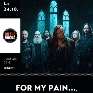 For My Pain... Tickets, Tour Dates and Concerts