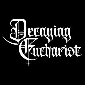 Decaying Eucharist Tickets, Tour Dates and Concert