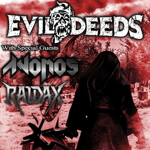Evil Deeds Tickets, Tour Dates and Concerts
