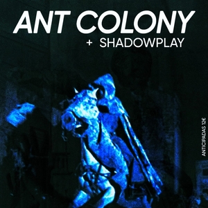Ant Colony Tickets, Tour Dates and Concerts