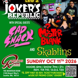 JOKERD REBELLION センター Joker's Republic Seattle Tickets, The Mountain Room Oct 11, 2026
