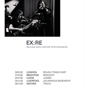 Ex:Re Tickets, Tour Dates and Concerts