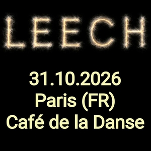 Leech Tickets, Tour Dates and Concerts