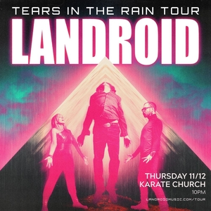 Landroid Tickets, Tour Dates and Concerts