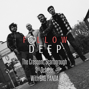 Follow Deep Tickets, Tour Dates and Concerts