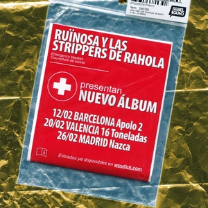 Ruïnosa y las Strippers de Rahola Tickets, Tour Dates and Concerts