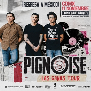 Pignoise Tickets, Tourdaten und Konzerte