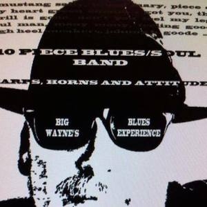 Big Wayne's Blues Experience Tickets, Tour Dates and Concert