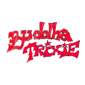 Buddha Trixie Tickets, Tour Dates and Concert