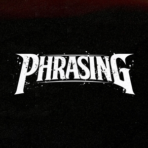 Phrasing Tickets, Tour Dates and Concerts