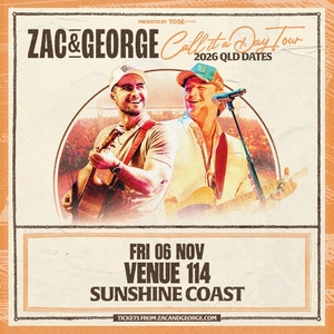 Zac & George Tickets, Tour Dates and Concerts