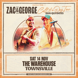 Zac & George Tickets, Tour Dates and Concerts