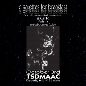 Cigarettes for Breakfast Tickets, Tour Dates and Concerts