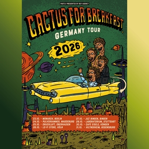 Cactus for Breakfast Tickets, Tour Dates and Concerts