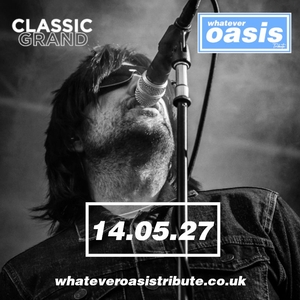 Whatever Oasis Tribute Tickets, Tour Dates and Concerts