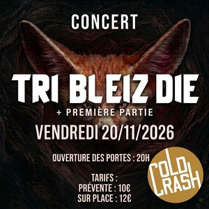 Tri Bleiz Die Tickets, Tour Dates and Concerts