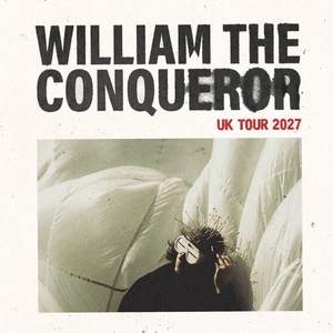 William The Conqueror Tickets, Tour Dates and Concerts
