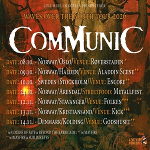 Communic Tickets, Tour Dates and Concerts