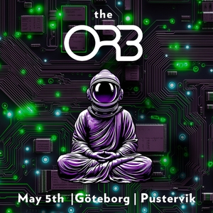 The Orb Tickets, Tour Dates and Concerts