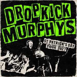 Dropkick Murphys Tickets, Tour Dates and Concerts