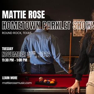 Mattie Rose Tickets, Tour Dates and Concerts