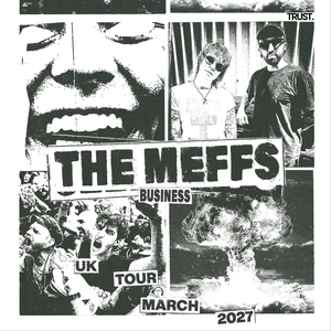 The Meffs Tickets, Tour Dates and Concerts