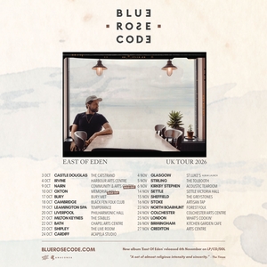 Blue Rose Code Tickets, Tourdaten und Konzerte