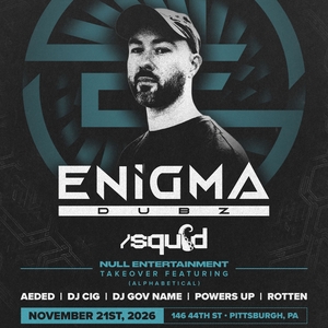 ENiGMA Dubz Tickets, Tour Dates and Concerts