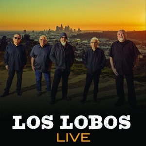 Los Lobos Tickets, Tour Dates and Concerts