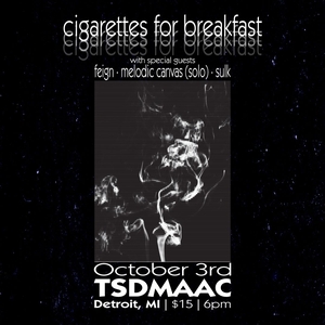 Cigarettes for Breakfast Tickets, Tour Dates and Concerts