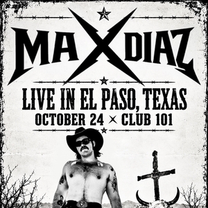 MAX DIAZ Tickets, Tour Dates and Concerts