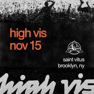 High Vis Tickets, Tour Dates and Concerts