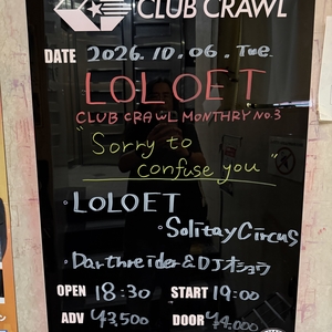 LOLOET at Shibuya City, Japan in Club Crawl 2026