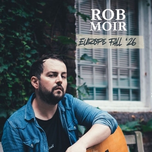 Rob Moir Tickets, Tour Dates and Concerts