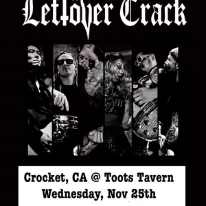Leftöver Crack Tickets, Tour Dates and Concerts
