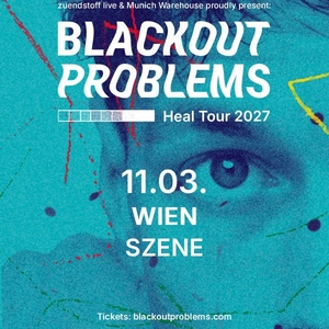 Blackout Problems Tickets, Tour Dates and Concerts