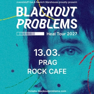 Blackout Problems Tickets, Tour Dates and Concerts