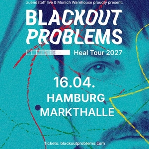 Blackout Problems Tickets, Tour Dates and Concerts