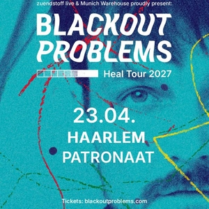 Blackout Problems Tickets, Tour Dates and Concerts