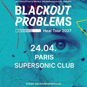 Blackout Problems Tickets, Tourdaten und Konzerte